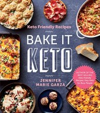 Cover art for Keto Friendly Recipes: Bake It Keto