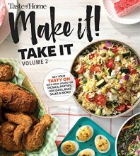 Cover art for Taste of Home Make it Take it Vol. 2: Get Your Tasty On with Ideal Dishes for Picnics, Parties, Holidays, Bake Sales & More! (2) (TOH Make It Take It)