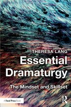 Cover art for Essential Dramaturgy: The Mindset and Skillset
