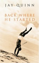 Cover art for Back Where He Started: A Novel