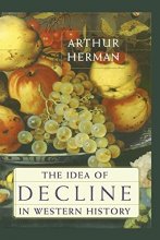 Cover art for The Idea of Decline in Western History