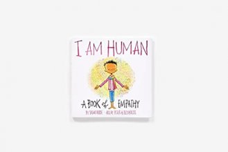 Cover art for I Am Human: A Book of Empathy (I Am Books)