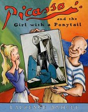 Cover art for Picasso and the Girl with a Ponytail: An Art History Book For Kids (Homeschool Supplies, Classroom Materials) (Anholt's Artists Books For Children)