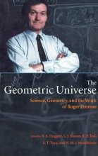 Cover art for The Geometric Universe: Science, Geometry, and the Work of Roger Penrose