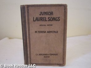 Cover art for 1917 Junior Laurel Songs Special Edition M. Teresa Armitage