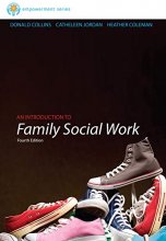 Cover art for Brooks/Cole Empowerment Series: An Introduction to Family Social Work (SW 393R 3- Theories and Methods of Family Intervention)