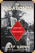 Cover art for The Vagabonds: The Story of Henry Ford and Thomas Edison's Ten-Year Road Trip