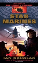 Cover art for Star Marines (The Legacy Trilogy, Book 3)