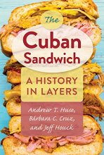 Cover art for The Cuban Sandwich: A History in Layers