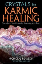 Cover art for Crystals for Karmic Healing: Transform Your Future by Releasing Your Past