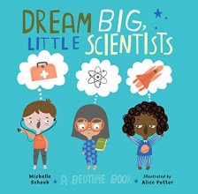 Cover art for Dream Big, Little Scientists: A Bedtime Book