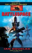 Cover art for Battlespace (The Legacy Trilogy, Book 2)