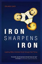 Cover art for Iron Sharpens Iron: Leading Bible–Oriented Small Groups that Thrive