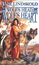 Cover art for Wolf's Head, Wolf's Heart (Wolf, Book 2)