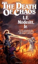 Cover art for The Death of Chaos (Saga of Recluce #5)