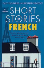 Cover art for Short Stories in French for Beginners (Teach Yourself Short Stories)