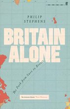 Cover art for Britain Alone: The Path from Suez to Brexit