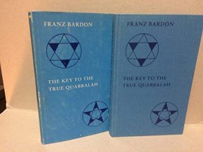Cover art for The Key to the True Quabbalah: The Quabbalist as a Sovereign in the Microcosm and the Macrocosm