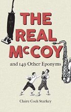 Cover art for The Real McCoy: And 149 Other Eponyms