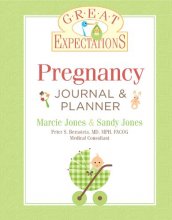 Cover art for Great Expectations: Pregnancy Journal & Planner, Revised Edition