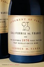 Cover art for Judgment of Paris: California vs. France & the Historic 1976 Paris Tasting That Revolutionized Wine