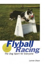 Cover art for Flyball Racing: The Dog Sport for Everyone