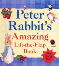 Cover art for Peter Rabbit's Amazing Lift-the-Flap Book