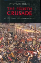 Cover art for The Fourth Crusade and the Sack of Constantinople