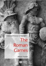 Cover art for The Roman Games: A Sourcebook (Blackwell Sourcebooks in Ancient History)