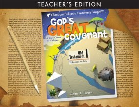 Cover art for God's Great Covenant, OT Book Two Teacher's Edition