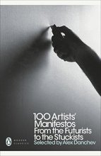 Cover art for Modern Classics 100 Artists' Manifestos: From The Futurists To The Stuckists