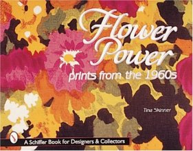 Cover art for Flower Power: Prints from the 1960s (Schiffer Book for Designers & Collectors)