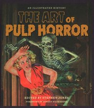 Cover art for The Art of Pulp Horror: An Illustrated History (Applause Books)