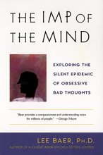 Cover art for The Imp of the Mind: Exploring the Silent Epidemic of Obsessive Bad Thoughts
