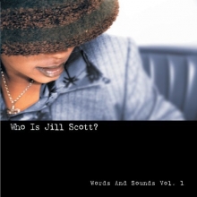 Cover art for Who Is Jill Scott? Words and Sounds, Vol. 1