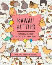 Cover art for Kawaii Kitties: Learn How to Draw 75 Cats in All Their Glory (Volume 6) (Kawaii Doodle, 6)