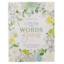 Cover art for Coloring Book Color the Words of Jesus - Find Peace and Hope as You Store God's Word in your Heart through Coloring and Meditiation