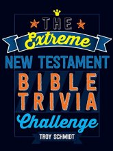 Cover art for The Extreme New Testament Bible Trivia Challenge