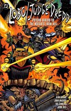 Cover art for Lobo Judge Dredd: Psycho Bikers Vs. Mutants from Hell