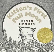 Cover art for Kitten's First Full Moon Board Book: A Caldecott Award Winner