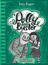 Cover art for The Search for the Silver Witch (Polly and Buster Book 3)