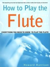 Cover art for How to Play the Flute: Everything You Need to Know to Play the Flute