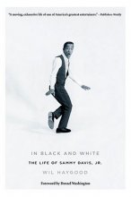 Cover art for In Black and White: The Life of Sammy Davis Jr
