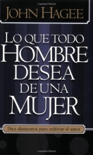 Cover art for Lo Que Todo Hombre Mujer Desea ... (Spanish Edition)