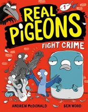 Cover art for Real Pigeons Fight Crime (Book 1)