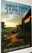 Cover art for Ghost Towns, Gamblers and Gold