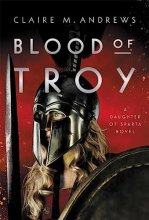 Cover art for Blood of Troy (Daughter of Sparta, 2)