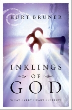 Cover art for Inklings of God: What Every Heart Suspects