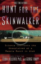 Cover art for Hunt for the Skinwalker: Science Confronts the Unexplained at a Remote Ranch in Utah