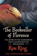 Cover art for The Bookseller of Florence: The Story of the Manuscripts That Illuminated the Renaissance